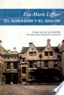 Libro El soñador y el dolor