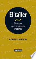 Libro El taller. Nociones sobre el oficio de escribir