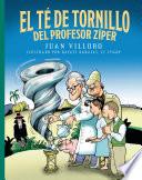 Libro El té de tornillo del profesor Zíper