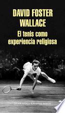 Libro El tenis como experiencia religiosa