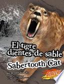 Libro El Tigre Dientes de Sable/Sabertooth Cat