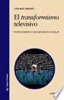 Libro El transformismo televisivo