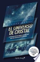 Libro El universo de cristal