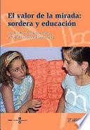 Libro El Valor de la mirada: sordera y educación