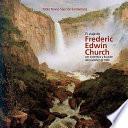 Libro El viaje de Frederic Edwin Church por Colombia y Ecuador, abril-octubre de 1853