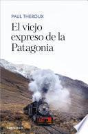 Libro El viejo expreso de la Patagonia