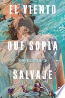 Libro El viento que sopla salvaje