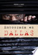 Libro Emboscada en Dallas