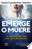 Libro Emerge o Muere