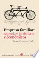 Libro Empresa familiar: aspectos jurídicos y económicos