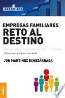 Libro Empresas familiares. Reto al destino