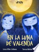 Libro En la luna de Valencia