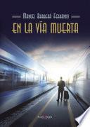 Libro En La Vía Muerta