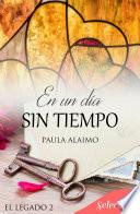 Libro En un día sin tiempo (Serie El legado 2)