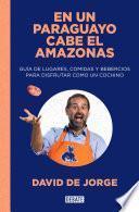 Libro En un paraguayo cabe el Amazonas