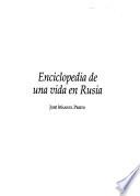 Libro Enciclopedia de una vida en Rusia