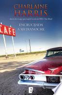 Libro Encrucijada a medianoche (Midnight, Texas 1)