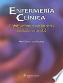 Libro Enfermeria Clinica: Cuidados Enfermeros a Las Personas Con Trastornos de Salud