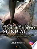 Libro Enigmas y misterios de la Segunda Guerra Mundial