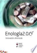 Libro Enología 2.015. Innovación vitivinícola