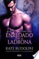 Libro Enredado con la ladrona