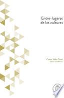 Libro Entre-lugares de las culturas