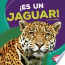 Libro ¡Es un jaguar!