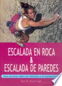 Libro ESCALADA EN ROCA & ESCALADA DE PAREDES (Color)