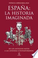 Libro España: la historia imaginada