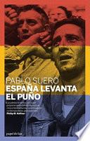 Libro España levanta el puño