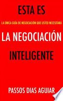 Libro Esta es la Negociación Inteligente