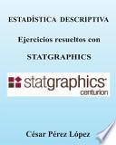 Libro ESTADISTICA DESCRIPTIVA. Ejercicios Resueltos con STATGRAPHICS