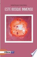 Libro Este bosque inmenso