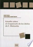 Libro Estudio sobre el «Crepúsculo de los ídolos» de F. Nietzsche