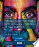 Libro Estudios multirreferenciales sobre educación y currículo en clave incluyente