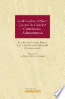 Libro Estudios sobre el nuevo recurso de casación contencioso-administrativo