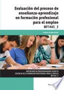 Libro Evaluación del proceso de enseñanza-aprendizaje en formación profesional para el empleo