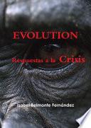 Libro Evolution, Respuestas a la Crisis