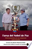 Libro Farsa del Nobel de Paz Efectos geopolíticos de una componenda contra Colombia.