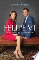 Libro Felipe VI. La Monarquía renovada