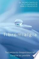 Libro Fibromialgia: Tratamiento biopsicosocial: superarla es posible