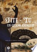 Libro Fite - Tu... Un gitano andaluz!