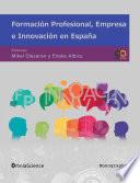 Libro Formación profesional, empresa e innovación en España