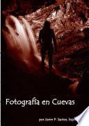 Libro Fotografía en Cuevas