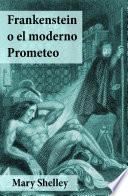 Libro Frankenstein o el moderno Prometeo