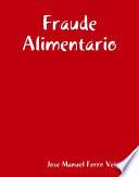 Libro FRAUDES Y TIMOS ALIMENTARIOS