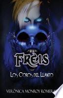 Libro Freis. Los Coros del Llanto