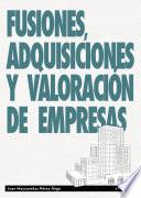 Libro Fusiones, adquisiciones y valoración de empresas