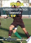 Libro Fútbol: Fundamentos tácticos defensivos