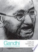 Libro Gandhi: Una alternativa a la violencia